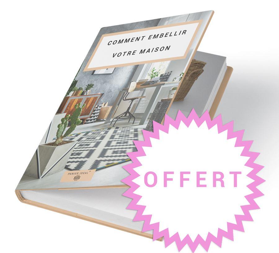 Guide GRATUIT Panier-Idéal : Embellir sa maison
